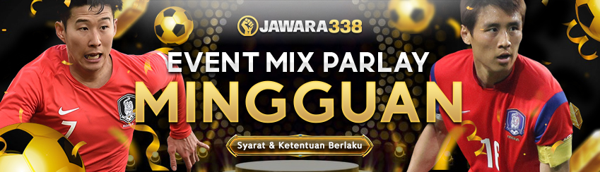 EVENT MIX PARLAY MINGGUAN