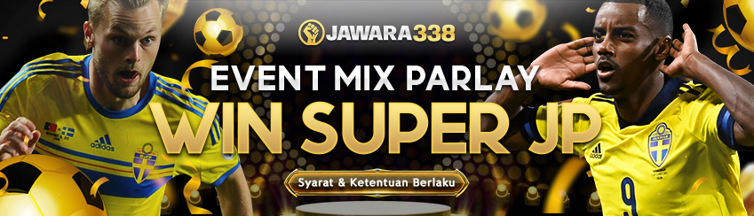 EVENT MIX PARLAY WIN SUPER JP